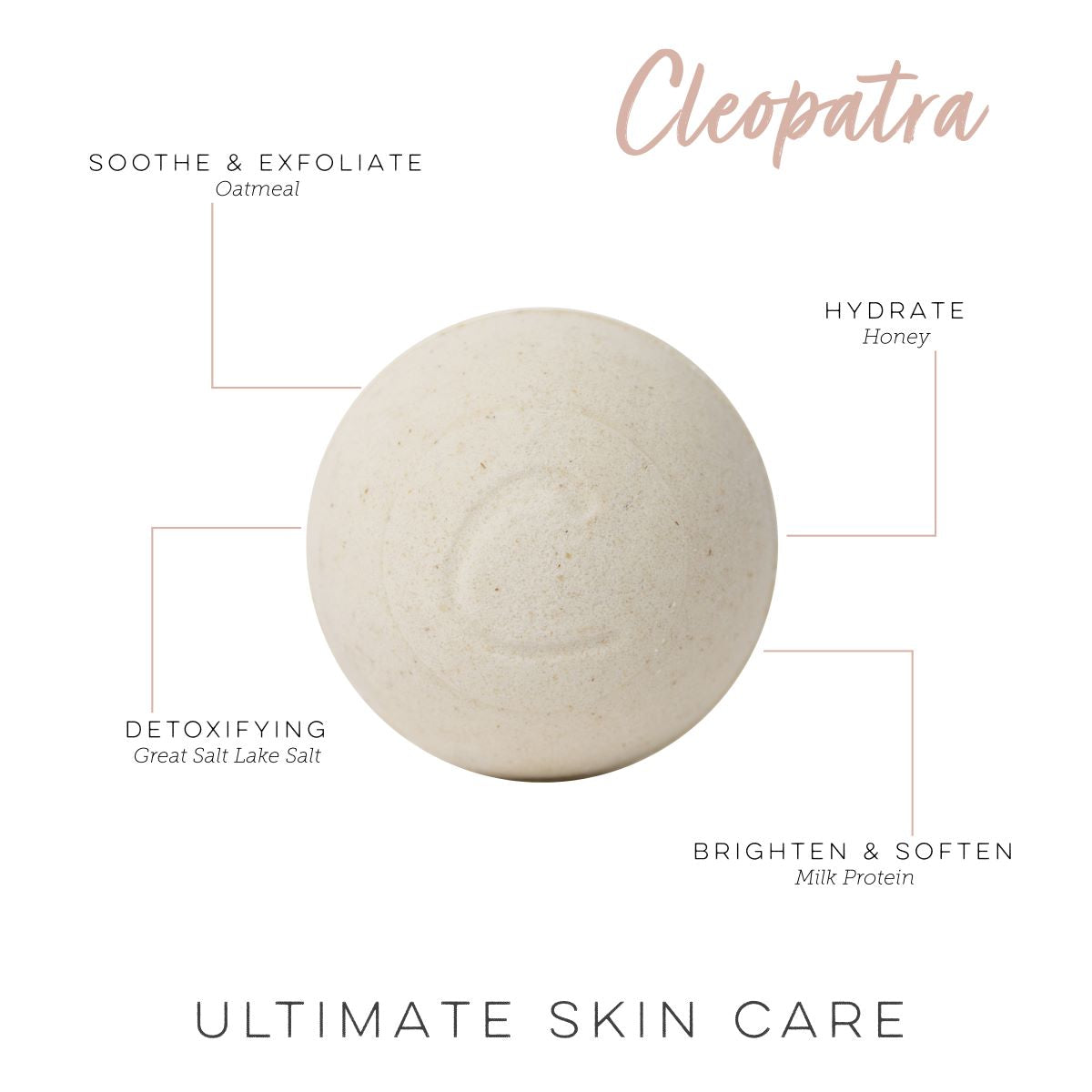 Round, beige Cleopatra bath bomb with a textured surface and embossed C logo, labeled with oatmeal, honey, and milk benefits.